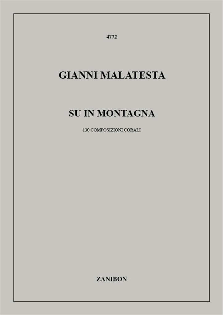 Su In Montagna (130 Composizioni Corali)